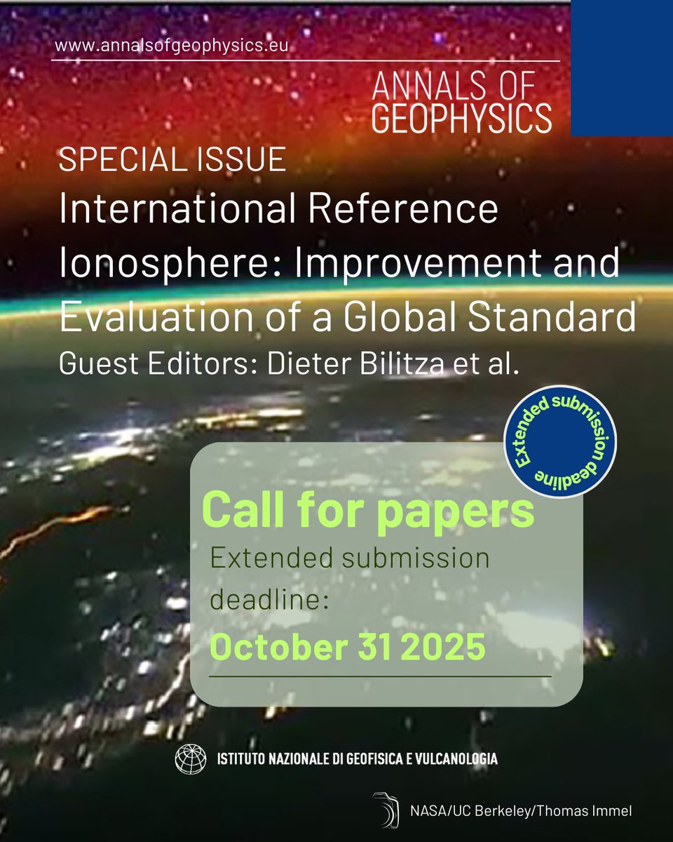 #AnnalsofGeophysics
#diamondopenaccessjournal | #Callforpapers
Extended Submission Deadline
Submit your paper to the Special Issue International Reference Ionosphere: Improvement and Evaluation of a Global Standard

📅 New deadline: Oct 31, 2025

👉 annalsofgeophysics.eu