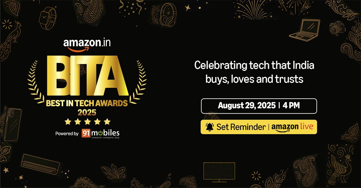 All set to attend the World Cup of gadgets with Amazon BITA (Best In Tech Awards) ⚽📱💻⌚
Aug 29, 4 PM | 100+ categories | Only the best make it to the podium 🏆
Watch it live → Tap Remind Me 👉 amazon.in/live/broadcast…
#BITA2025 #AmazonBestInTechAwards #91mobiles