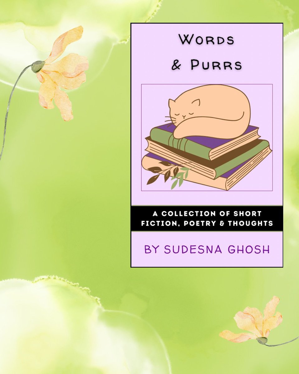 Words &amp; Purrs: A Collection of Short Fiction, Poetry &amp; Thoughts🐈‍⬛

amazon.in/dp/B0DPBBLM7Q

amazon.com/dp/B0DPBBLM7Q

amazon.co.uk/dp/B0DPBBLM7Q

Free on #KindleUnlimited  

#poetry #flashfiction #catlovers #shortstories #kindlebooks #booktwt