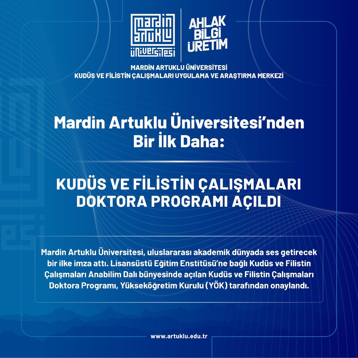 Kudüs ve Filistin Çalışmaları Doktora Programı, YÖK tarafından onaylandı.
Bu program, dünyada üçüncü; Türkiye ve Ortadoğu’da ise ilk olma özelliğini taşıyor.

Akademik anlamda bir epistemik aksa tufanı başlattığımızı her fırsatta dile getirdik. Bu doktora programı hem Türkiye’nin