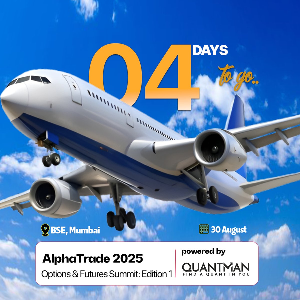 🚀 Just 4 days left for AlphaTrade 2025 – Options &amp; Futures Summit at BSE Mumbai! Don’t miss your chance to learn.  
🎟Tickets at ₹549 (50% OFF for Quantman users!)
👉 Grab yours now before it’s gone!
To know more: investroop.com
For payment: rzp.io/rzp/z2NfPvg4