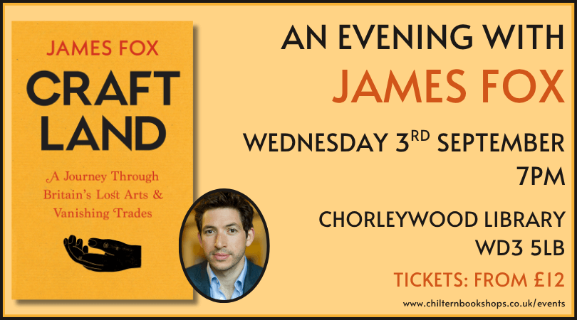 CWBookshop's tweet photo. Join us on Wednesday 3rd September when award-winning BBC broadcaster James Fox will be with us in #Chorleywood to chat about his new book CRAFTLAND: A Journey Through Britain’s Lost Arts and Vanishing Trades! #Craftland
Tickets available here! 👇
https://t.co/J6mWaXIYo0 https://t.co/hMXlN0cjeb