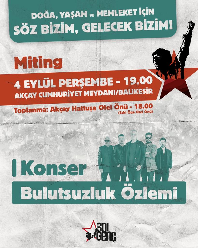 Doğa, yaşam ve memleket için;
⭐️ Söz bizim, gelecek bizim!

4 Eylül'de, Balıkesir'de, Gençliğin Mitinginde buluşuyoruz!