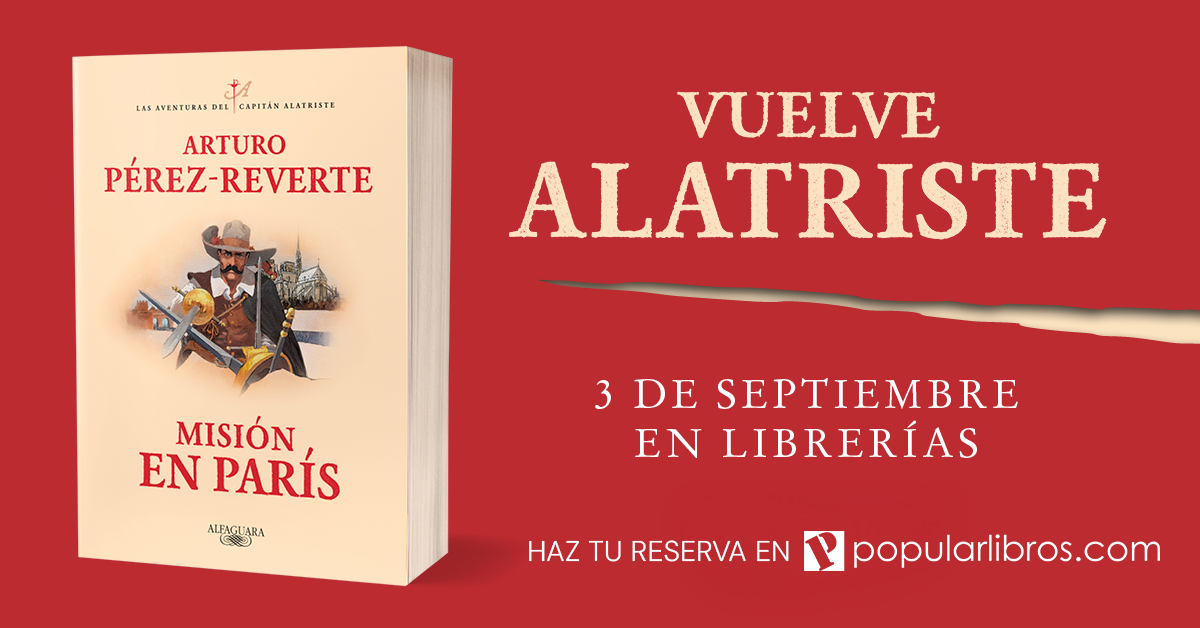 ⚔️ ¡PREVENTA! ⚔️
El capitán Alatriste regresa el 3 de septiembre con una nueva misión secreta que puede cambiarlo todo.
Resérvalo ya en Popular Libros 📚🔥 popularlibros.com/libro/mision-e…
#VuelveAlatriste #PérezReverte #PopularLibros <a href="/AlfaguaraES/">Alfaguara</a> <a href="/perezreverte/">Arturo Pérez-Reverte</a>