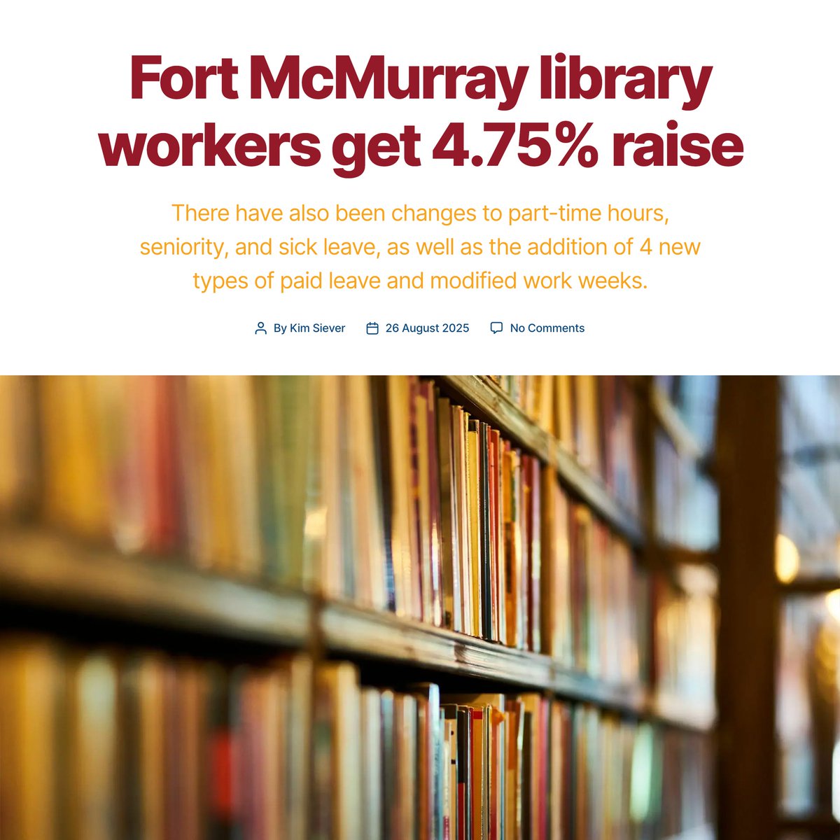 Today’s news story from <a href="/kim_siever/">Kim Siever</a> 

Fort McMurray library workers get 4.75% raise

albertaworker.ca/news/fort-mcmu…