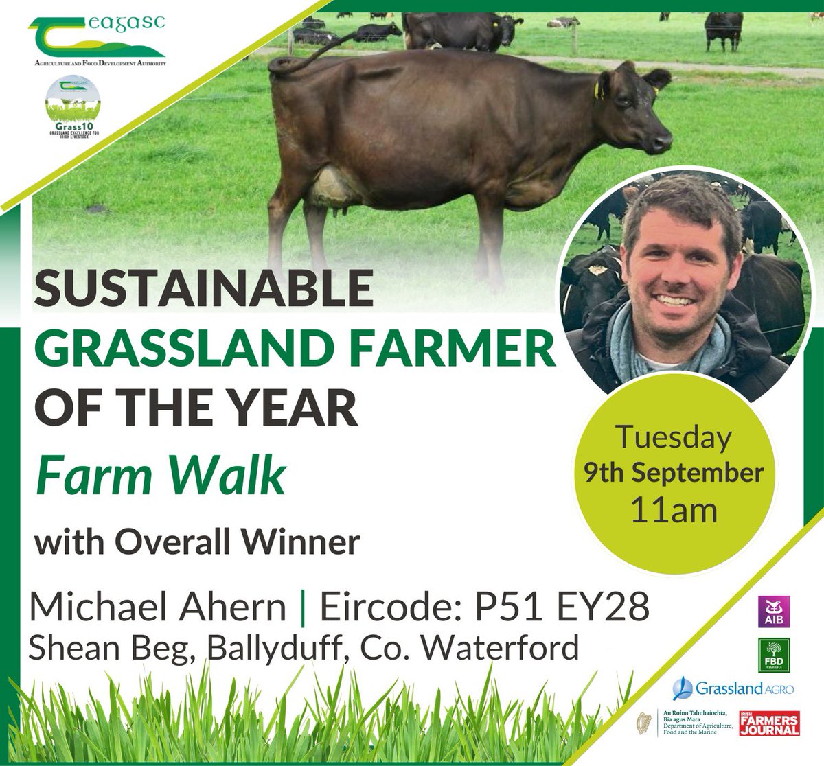 ‼️Farm Walk ‼️
Overall Winner of the Sustainable Grassland Farmer of the Year 2024 
👨🏼‍🌾 Michael Ahern
📍P51 EY28 Ballyduff,  Co. Waterford 
🗓 Tuesday 9th September
⏰ 11am