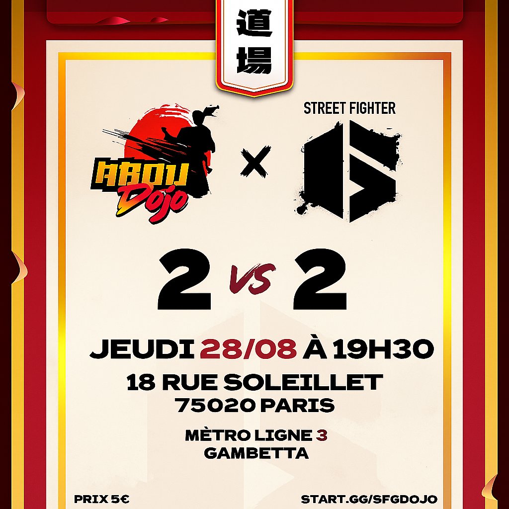 On vous attend nombreux pour le dernier dojo, qui s'ensuit ensuite d'une pause, et de revenir avec plein de nouvelles qui vont vous surprendre🔥🔥

📆 Jeudi 28 août
⏰Ouverture 18h30
⚔️Tournoi 19h30
💵 5€

Inscriptions : start.gg/sf6dojo
Pré-inscription en ligne et