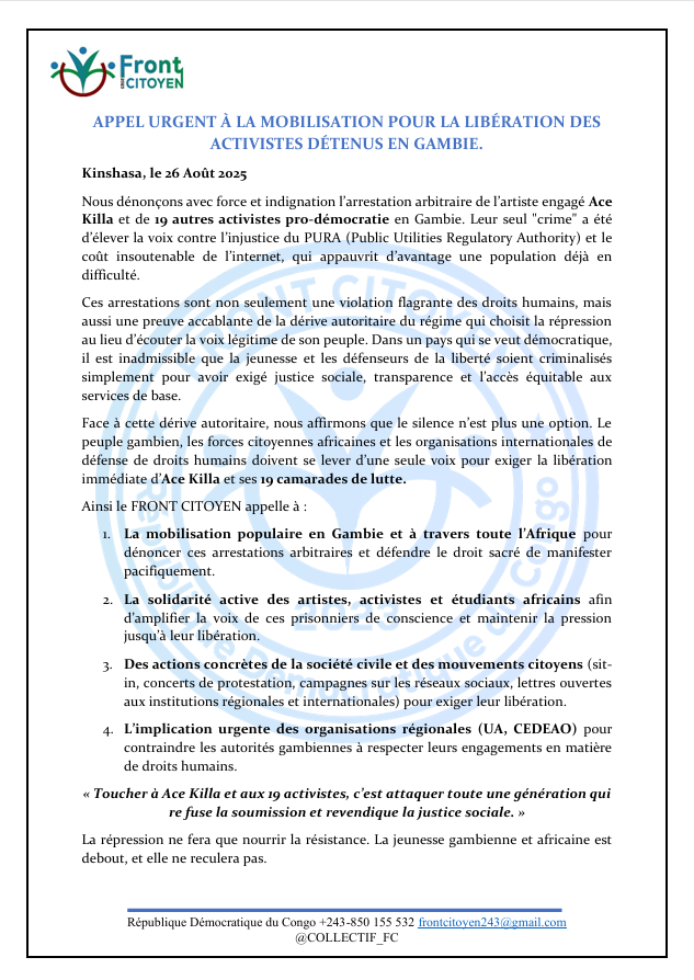 Collectif_FC's tweet photo. #Front_Citoyen : APPEL URGENT À LA MOBILISATION POUR LA LIBÉRATION DES ACTIVISTES DÉTENUS EN GAMBIE.
 « Toucher à Ace Killa et aux 19 activistes, c’est attaquer toute une génération qui re fuse la soumission et revendique la justice sociale.»
#FreeGambie
#FreeAceKilla
#Liberté https://t.co/kabUm2dSjZ