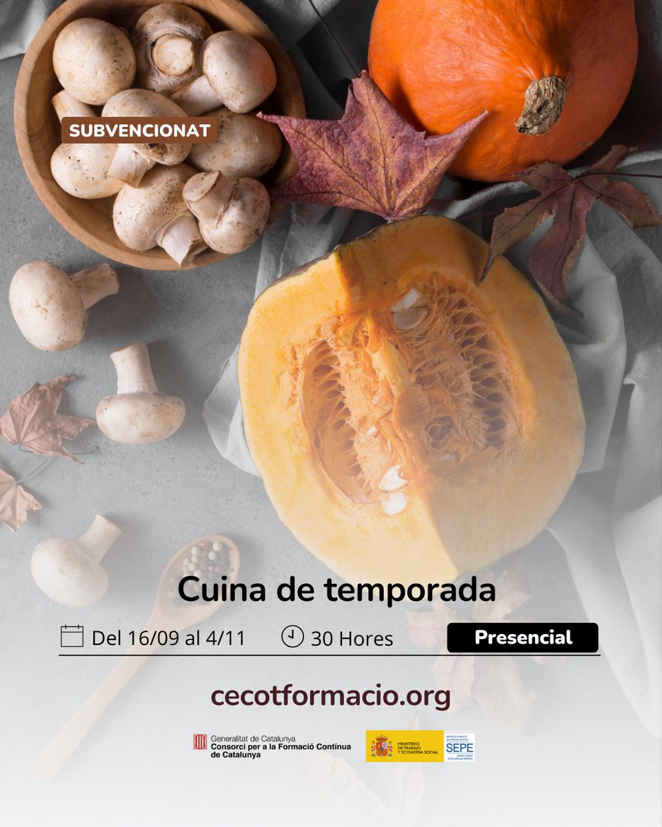 Cecot Formació (@cecotformacio) on Twitter photo 🌿 Dona sabor a cada estació!
Amb el curs subvencionat de Cuina de Temporada aprendràs a preparar entrants, plats i postres amb productes frescos i locals. 🍴
📅 16/09 al 4/11
👉f.mtr.cool/lksrikfrvw
<a href="/fpo_continua/">Formació contínua</a> #formaciosubvencionada #Terrassa #cuina #temporada 🌿 Dona sabor a cada estació!
Amb el curs subvencionat de Cuina de Temporada aprendràs a preparar entrants, plats i postres amb productes frescos i locals. 🍴
📅 16/09 al 4/11
👉f.mtr.cool/lksrikfrvw
<a href="/fpo_continua/">Formació contínua</a> #formaciosubvencionada #Terrassa #cuina #temporada