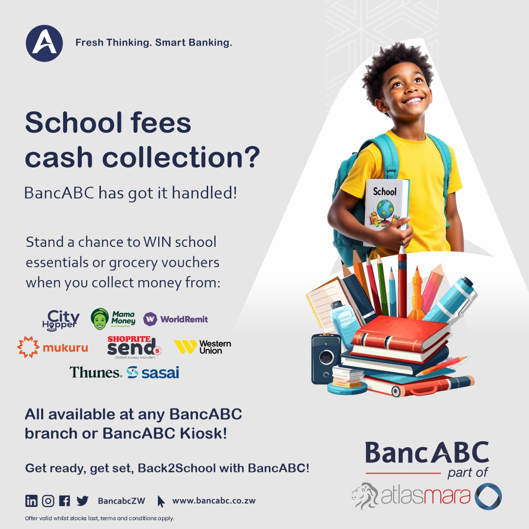 Collect school fees sent to you at any @bancabczw branch or kiosk 🏦

✅Mukuru 
✅World Remit
✅Western Union 
✅Mama Money 
✅Shoprite Send
✅City hopper 
✅Thunes or 
✅Sasai
…AND stand a chance to WIN 

BancABC Kiosks are open Mon–Sat, 8 AM – 4:30 PM ⏰ 

Ts &amp; Cs Apply!