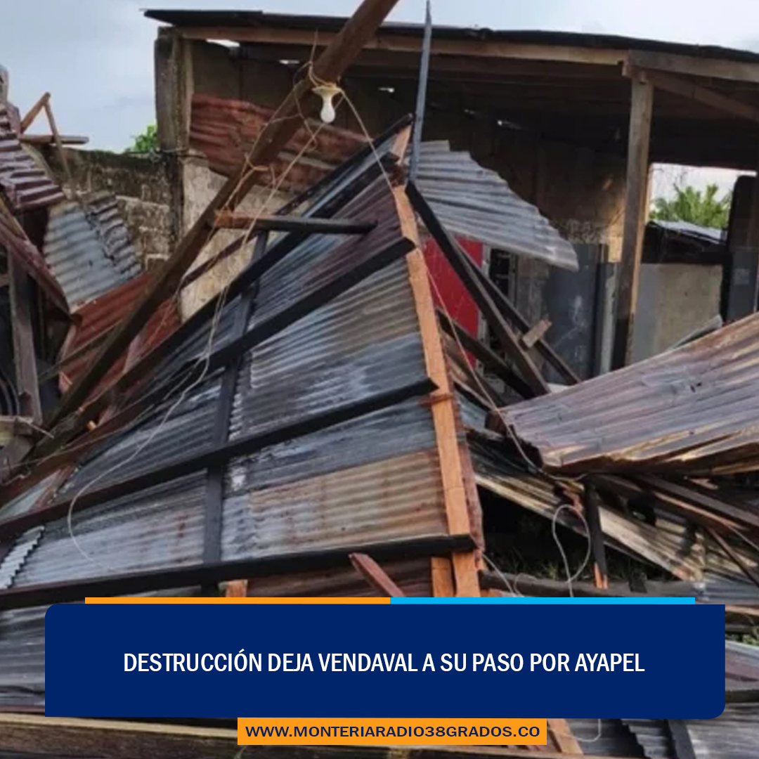 Destrucción deja vendaval a su paso por Ayapel

monteriaradio.com/2025/08/26/des…