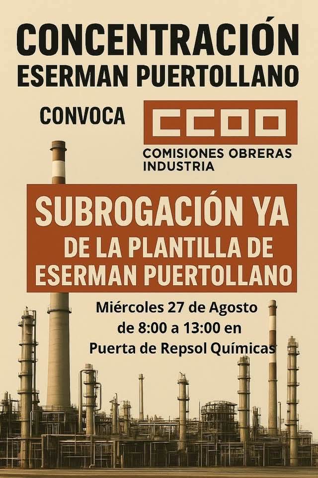 FICCOOCR's tweet photo. 📢 Este 27 de agosto, de 8:00 a 13:00h, concentración en la puerta de Repsol Químicas (Puertollano).
✊ Exigimos ¡SUBROGACIÓN YA! para la plantilla de #Eserman.
👷♀️👷♂️ #CCOOIndustria no va a permitir que se pisoteen derechos.
#Puertollano #EsermanEnLucha #SubrogaciónYa https://t.co/bhrJXCTQsK