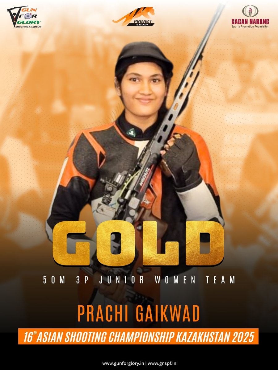 Gun_for_Glory's tweet photo. 🥇 Golden Glory for India! 🇮🇳✨

Congratulations to Prachi Gaikwad for clinching Gold in the 50m 3P Junior Women Team event at the 16th Asian Shooting Championship 2025, Kazakhstan. 🎯🔥

#PrachiGaikwad #AsianShootingChampionship #IndiaShooting #GunForGlory #ProjectLeap #GNSPF https://t.co/KTKdmX8BYO