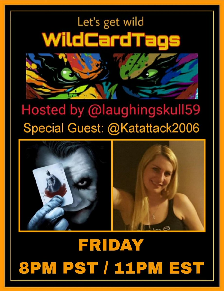 WildCardTags (@wildcardtags1) on Twitter photo Let us gather once again and get wild with us . . .
The Game and Host
<a href="/WildCardTags1/">WildCardTags</a>
<a href="/laughingskull59/">ŁȺᵾǤĦƗNǤ 💀 SꝀᵾŁŁ</a>
With Very Special Guest
<a href="/Katattack2006/">katattack🌴🦩☀️</a>
FRIDAY
8PM PST / 11PM EST Let us gather once again and get wild with us . . .
The Game and Host
<a href="/WildCardTags1/">WildCardTags</a>
<a href="/laughingskull59/">ŁȺᵾǤĦƗNǤ 💀 SꝀᵾŁŁ</a>
With Very Special Guest
<a href="/Katattack2006/">katattack🌴🦩☀️</a>
FRIDAY
8PM PST / 11PM EST