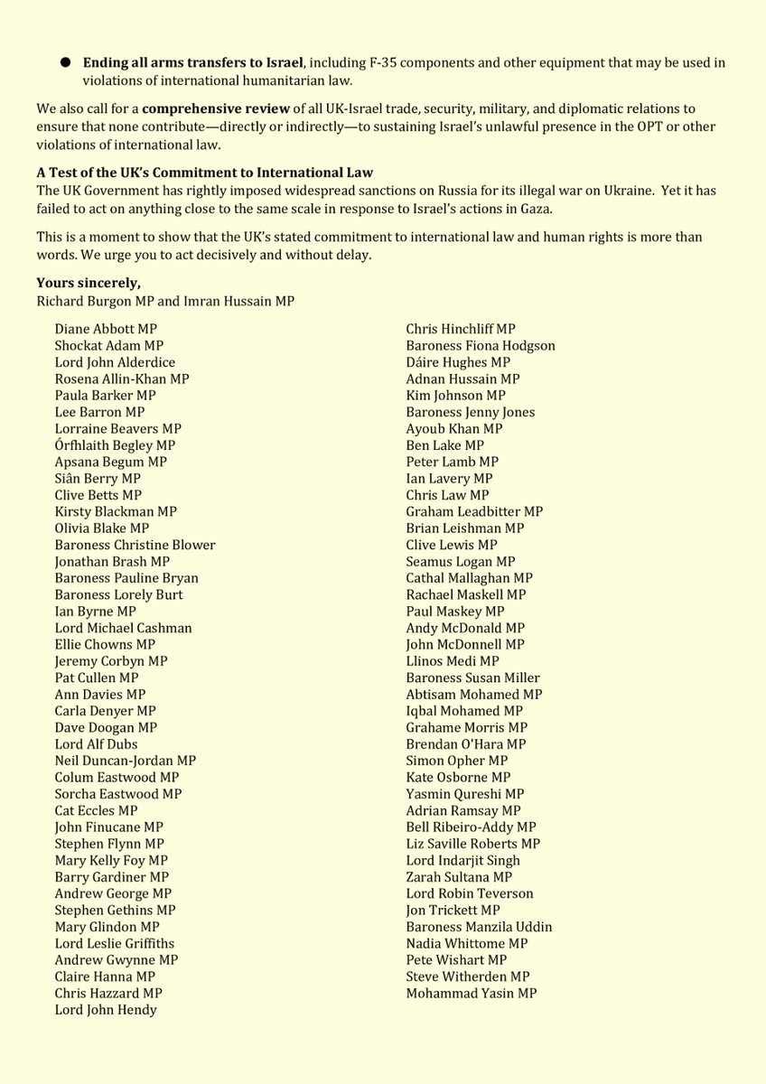 Richard Burgon MP (@richardburgon) on Twitter photo I recently organised this letter from 85 MPs and Lords from 9 parties calling for widespread sanctions on Israel, with my colleague <a href="/Imran_HussainMP/">Imran Hussain MP</a>
When Parliament returns next week, we'll be stepping up the pressure for sanctions.
Only tough action will end Israel's Genocide. I recently organised this letter from 85 MPs and Lords from 9 parties calling for widespread sanctions on Israel, with my colleague <a href="/Imran_HussainMP/">Imran Hussain MP</a>
When Parliament returns next week, we'll be stepping up the pressure for sanctions.
Only tough action will end Israel's Genocide.