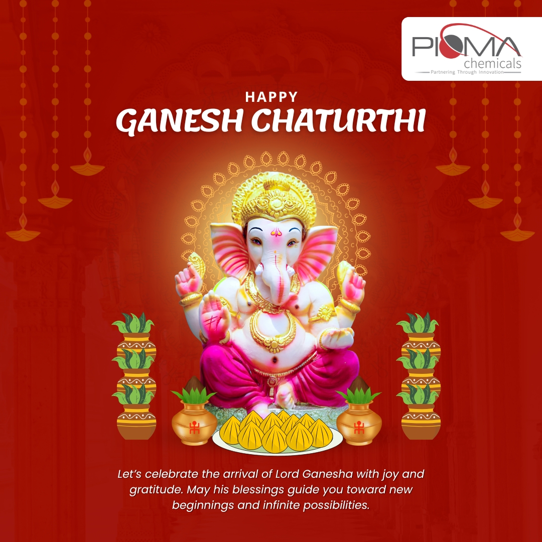 Happy Ganesh Chaturthi!
As we welcome Lord Ganesha, let's embrace the spirit of new beginnings and celebrate the opportunities that lie ahead. May his blessings guide you toward success and happiness.

#pioma #piomachemicals #GaneshChaturthi #LordGanesha