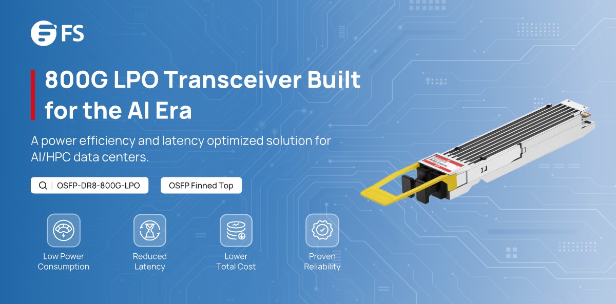 FScom_inc's tweet image. FS’s new #800G LPO module delivers ultra-low power consumption, reduced latency, and proven reliability.
✅ Low Power Consumption ＜8.5W
✅ Less Data Transmission Latency
✅ Traffic, BER, and Performance Tested
Discover more: businesswire.com/news/home/2025…
#LinearPluggableOptics