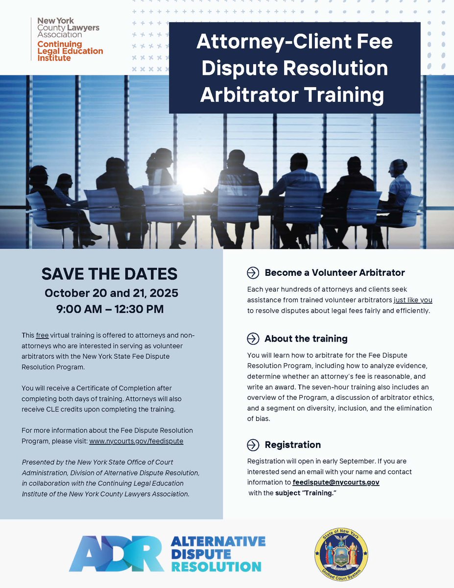 BAEC Bar Association (@baecbarassoc) on Twitter photo ⚖️ Save the Date!
Attorney-Client Fee Dispute Resolution Arbitrator Training (Virtual, Free)
📅 Oct 20 & 21, 2025 | 9AM–12:30PM
CLE credits for attorneys.
📩 Interest? Email feedispute@nycourts.gov
(subj: Training) ⚖️ Save the Date!
Attorney-Client Fee Dispute Resolution Arbitrator Training (Virtual, Free)
📅 Oct 20 & 21, 2025 | 9AM–12:30PM
CLE credits for attorneys.
📩 Interest? Email feedispute@nycourts.gov
(subj: Training)