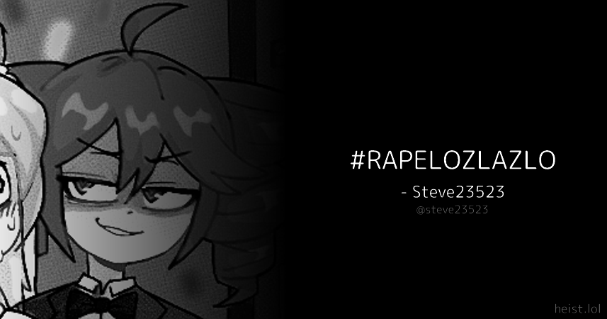 #RAPELOZLAZLO