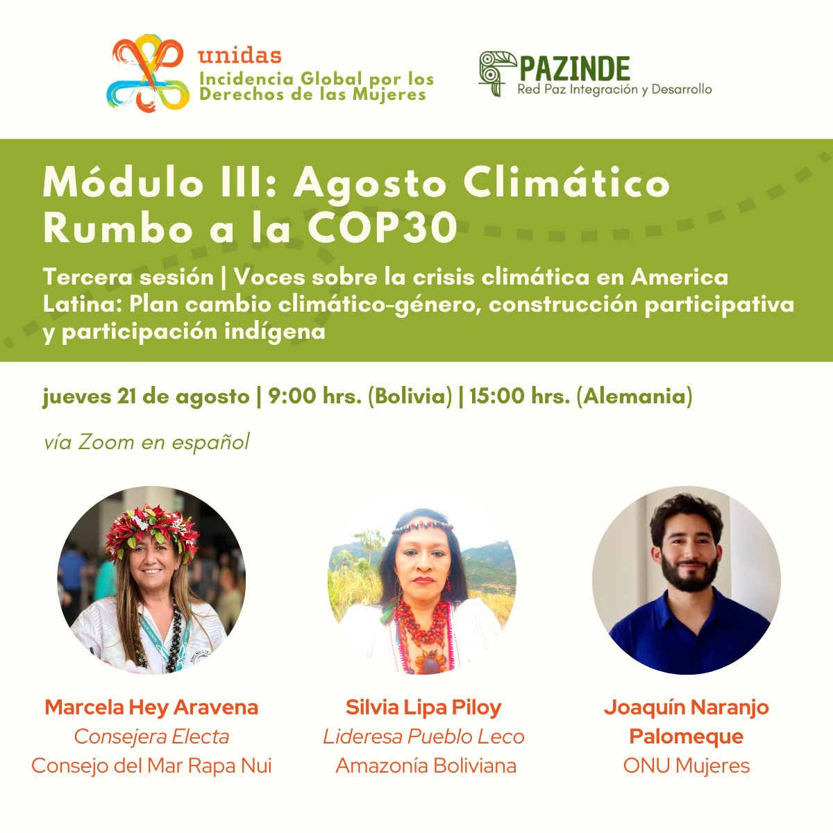 🌱 #RumboALaCOP30 | Voces sobre la crisis climática en #LatAm: género, participación y liderazgo indígena

👥 Marcela Hey, Consejo del Mar Rapa Nui
Silvia Lipa, Lideresa indígena Pueblo Leco
Joaquín Naranjo, ONU Mujeres

🗓️ 28 ago | 9:00 🇧🇴 | 15:00 🇩🇪
🔗 t1p.de/4laae