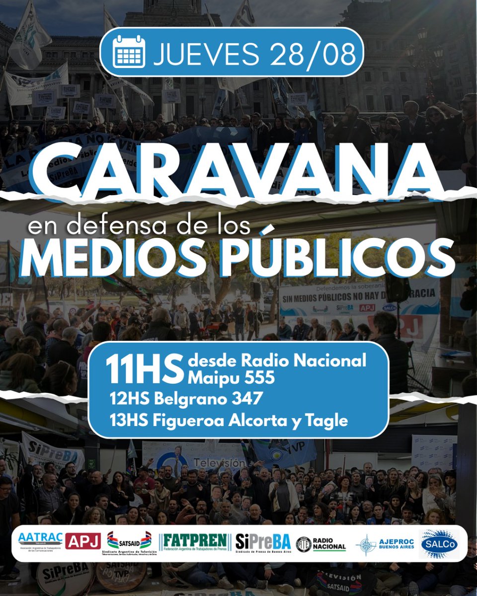 📣 28/8: CARAVANA POR LOS MEDIOS PÚBLICOS 🇦🇷🚐📻📺📰

➡️ Convocamos una nueva jornada de lucha por recomposición salarial en unidad con todos los gremios.

🖐#DefendemosLosMediosPúblicos  
🗯 ¡Por los salarios, la soberanía informativa y el derecho a la comunicación!
