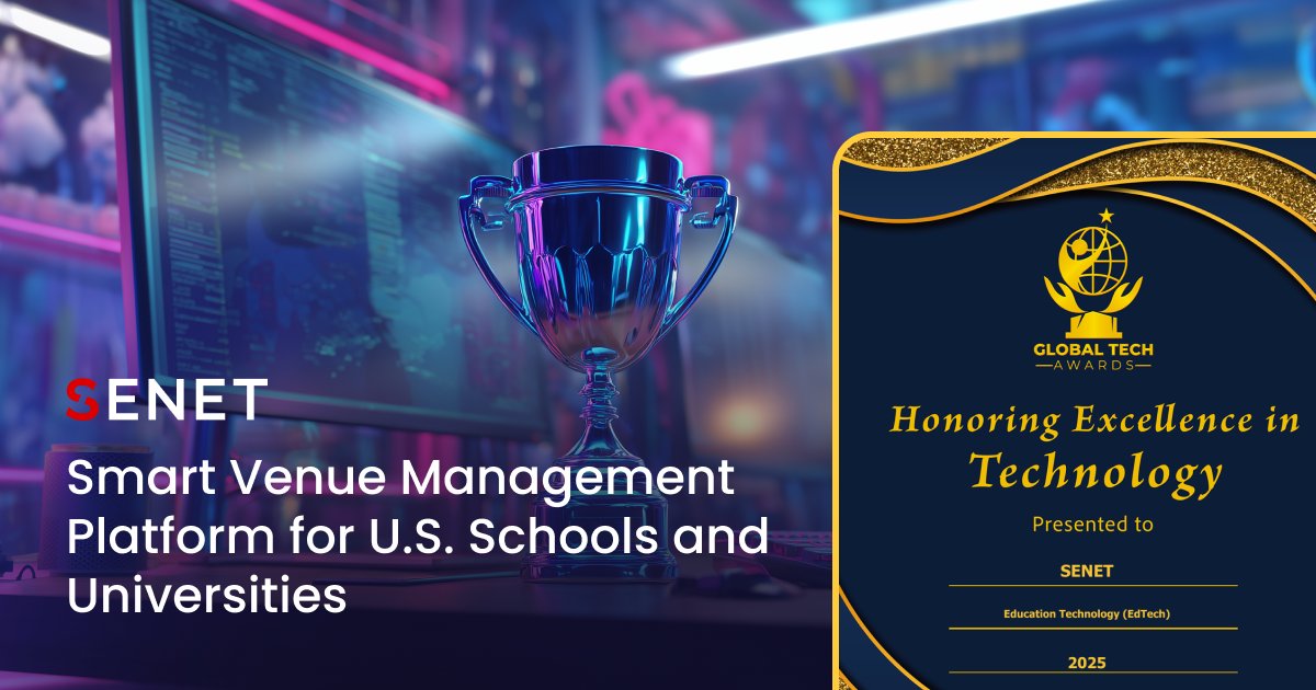 🏆 Big news: SENET is a winner of the Global Tech Awards 2025 in the Education Technology (EdTech) category! 

SENET: Smart Venue Management Platform for U.S. Schools and Universities was recognized for redefining how esports labs and digital classrooms are managed. 

According