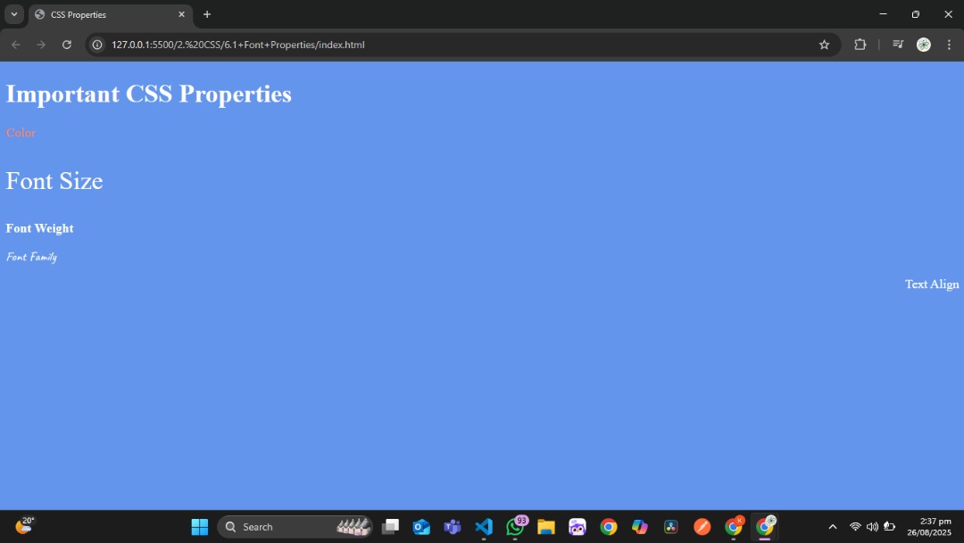 rasak_code's tweet image. ✨ Today I covered Font Properties in CSS
➡️ Font Size
➡️ Font Weight
➡️ Font Family
➡️ Text Alignment
It’s amazing how these small tweaks can completely change the look of a webpage! 🚀
#CSS #FontProperties #WebDevelopment #Frontend #LearnToCode #CodeNewbie