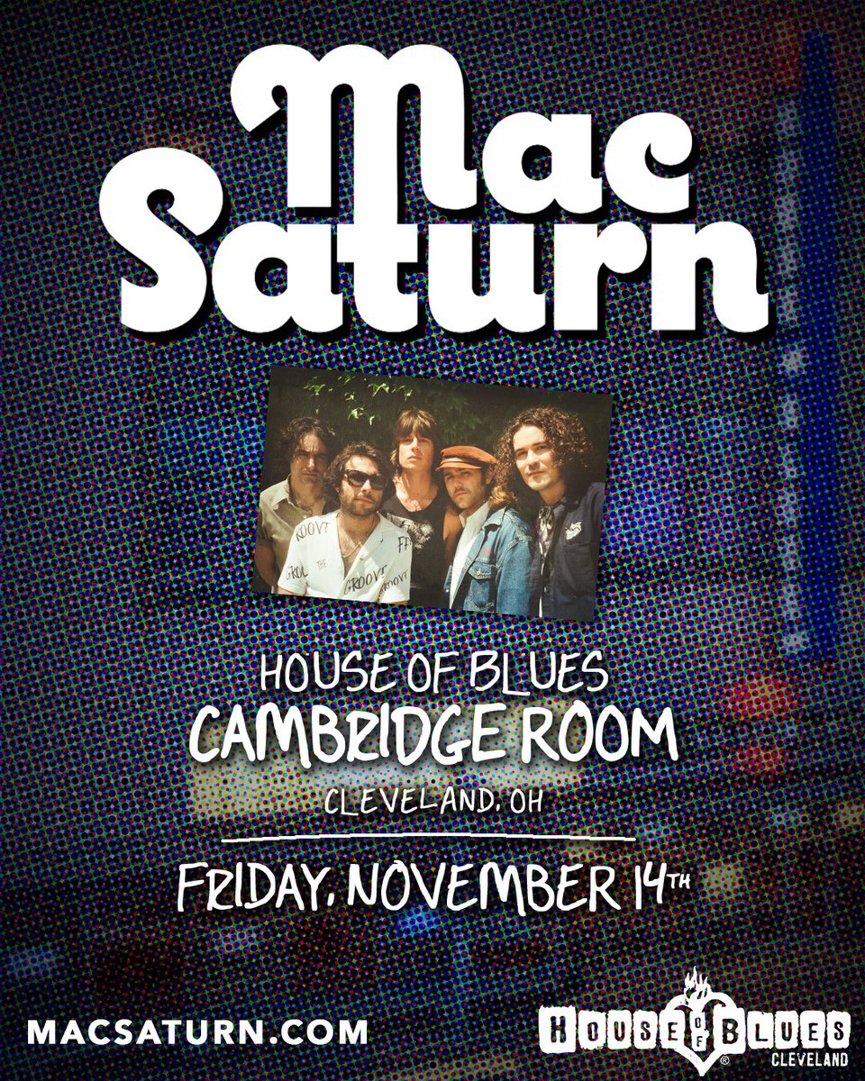 House of Blues Cleveland (@hobcleveland) on Twitter photo NEW SHOW 🪐 <a href="/MacSaturn/">Mac Saturn</a> is heading to the Cambridge Room on Friday, November 14!
🎫 Get tickets now at livemu.sc/4fUFVa1 NEW SHOW 🪐 <a href="/MacSaturn/">Mac Saturn</a> is heading to the Cambridge Room on Friday, November 14!
🎫 Get tickets now at livemu.sc/4fUFVa1