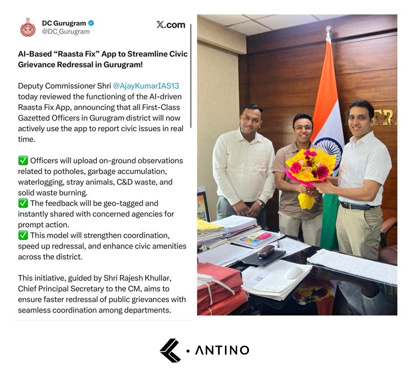 AntinoLabs's tweet photo. #RaastaFix is now official!

What began as an idea by Mr. @iPravinKaushal is now a reality, adopted by Gurugram Administration to streamline civic grievance redressal.

Proudly built by Antino, led by our CTO Mr. Radhakanth &amp; Co-founder &amp; CEO, Mr. Vinay Krishna Gupta.

#Antino https://t.co/RIKSGBknPV
