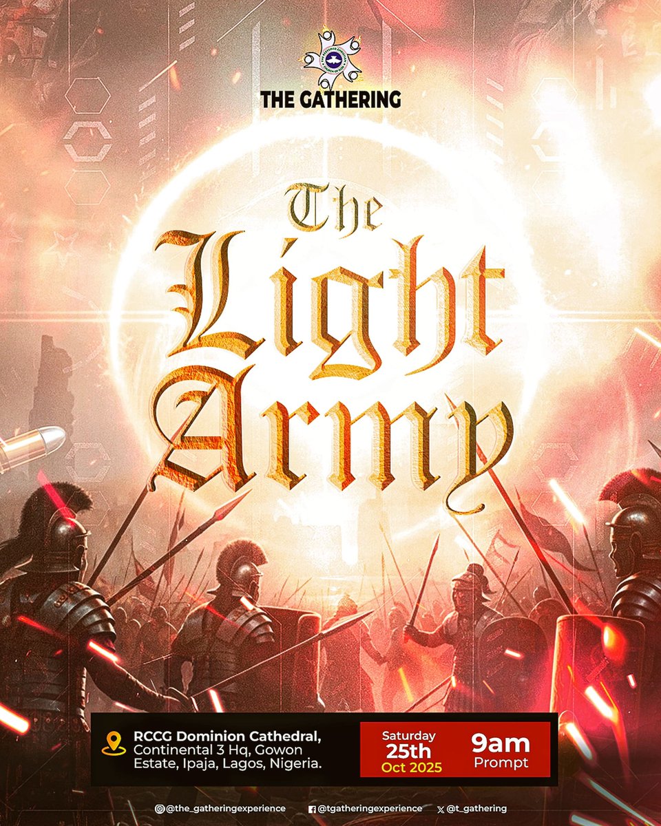 t_gathering's tweet photo. Join us at RCCG Dominion Cathedral, Continental 3 HQ, Gowon Estate, Ipaja, Lagos on 25th October 2025.🥳🔥

If you haven’t marked your calendar, now is the time!🗓️

#TheGathering #TheGathering2025 #TheGatheringExperience #TheLightArmy #AnArmyIsRising https://t.co/X8jw9Izb75