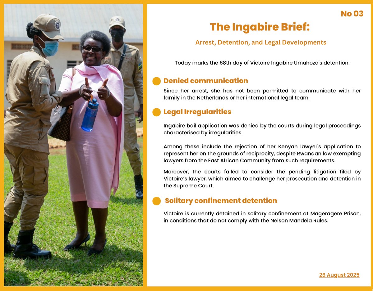 This brief provides the latest information on Victoire Ingabire Umuhoza, the #Rwanda-n opposition leader who has been under arrest and detention since 19 June 2025. #FreeVictoireIngabire