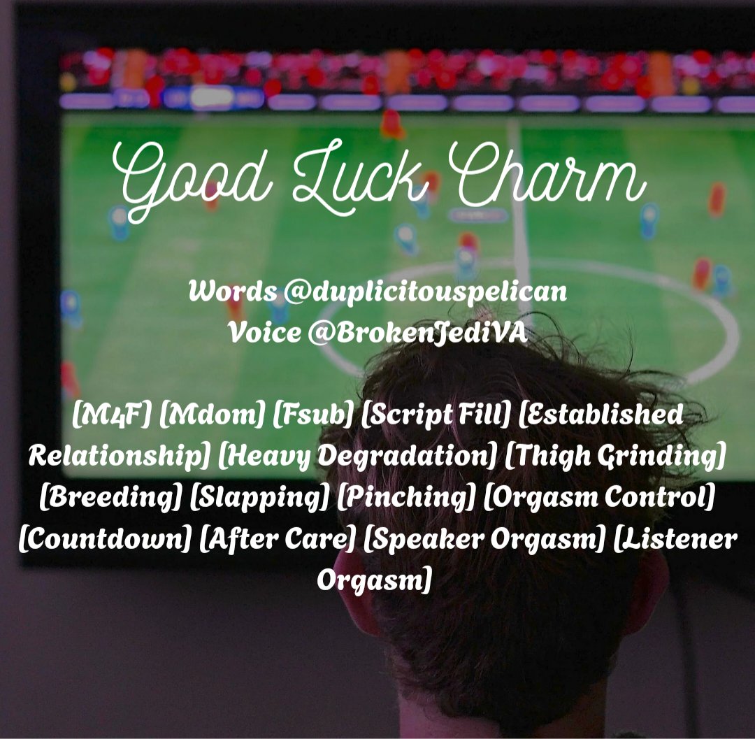 BRAND NEW AUDIO 

'Good Luck Charm' written by the fabulous <a href="/duplicitouspeli/">Peli</a> 

Breeding, pinching and grinding your thing? 

Get it right here 

(CW, pretty heavy degradation) 

reddit.com/r/gonewildaudi…