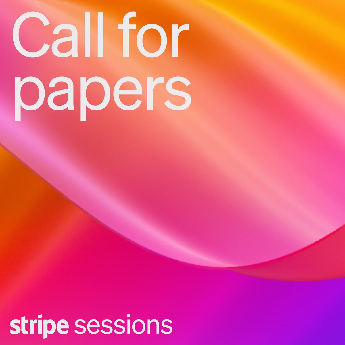 stripe's tweet image. Take the stage at Stripe Sessions 2026 and help shape the future of the internet economy. Apply: register.stripesessions.com/2026/callforpa….