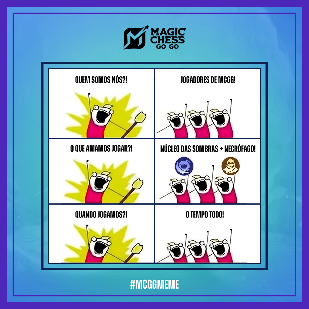 mcggbr's tweet image. Quem somos nós?!
Jogadores de MCGG!
O que amamos jogar?!
Núcleo das Sombras + Necrófago!
Quando jogamos?!
O tempo todo!
#MagicChessGoGo
#MCGGmeme
#GoChessGo
#MCGGS3