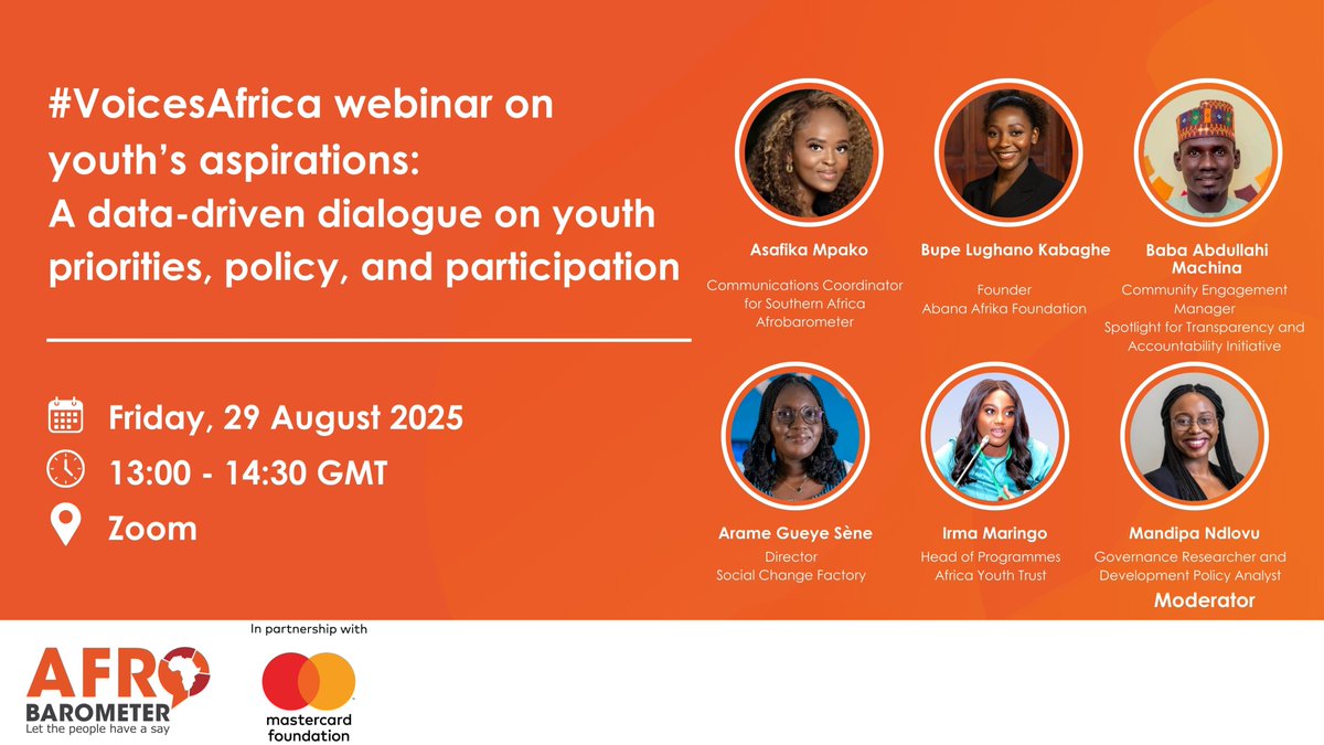 Join us on 29 August 2025 for the #VoicesAfrica webinar, organised in partnership with <a href="/MastercardFdn/">Mastercard Foundation</a> as we discuss the latest Afrobarometer data on youth aspirations, jobs, migration and political participation.

🗓️ 29 August  2025
⏰ 13:00-14:30 GMT
🎙️ Theme: A data-driven