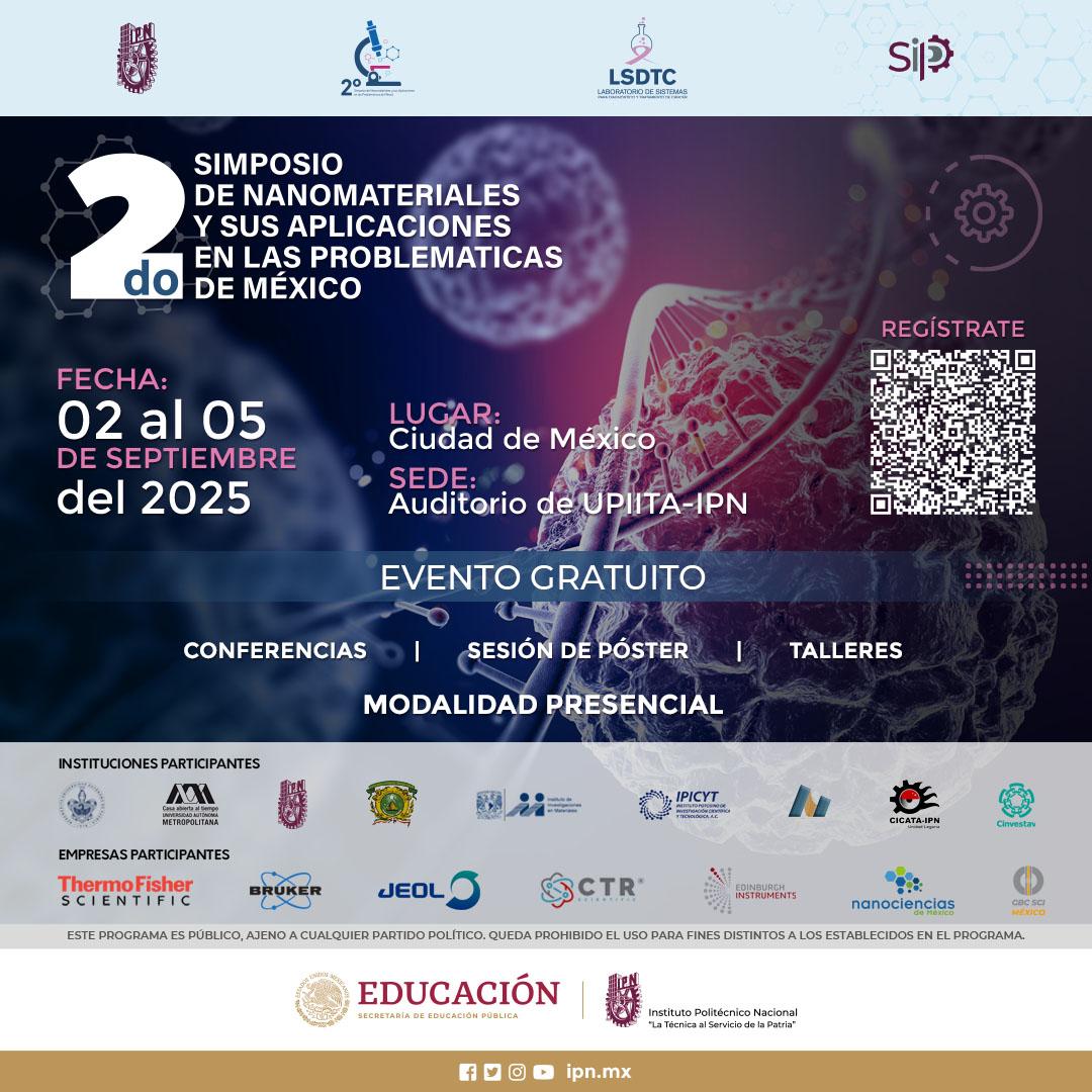🚀 ¡Se acerca el 2º Simposio de Nanomateriales y sus Aplicaciones en las Problemáticas de México!

📅 2 al 5 de septiembre de 2025
📍 Auditorio UPIITA-IPN · Ciudad de México
💰 Evento gratuito · Modalidad presencial

👉 Regístrate aquí: forms.gle/VpP7dGGrCC273b…