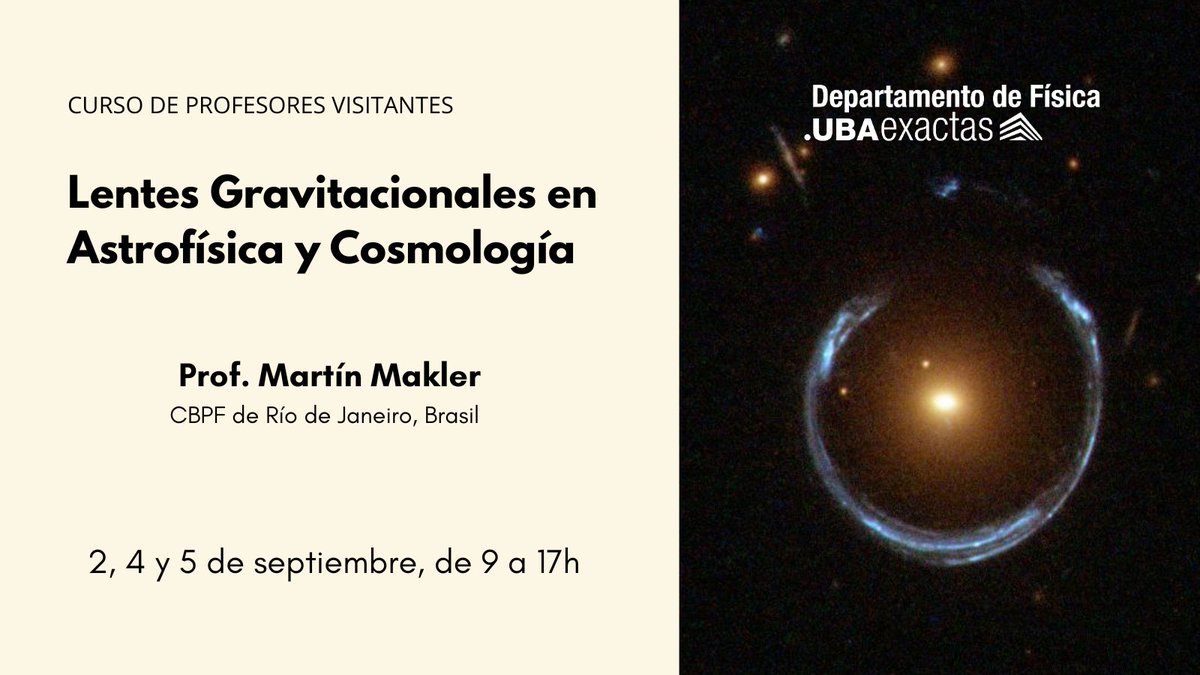 📢CURSOS DE PROFESORES VISITANTES
Un curso intensivo, introductorio y de amplio espectro sobre el fascinante mundo de las lentes gravitacionales.
Información e inscripciones: asignaturas.df.uba.ar/lgeayc-makler/