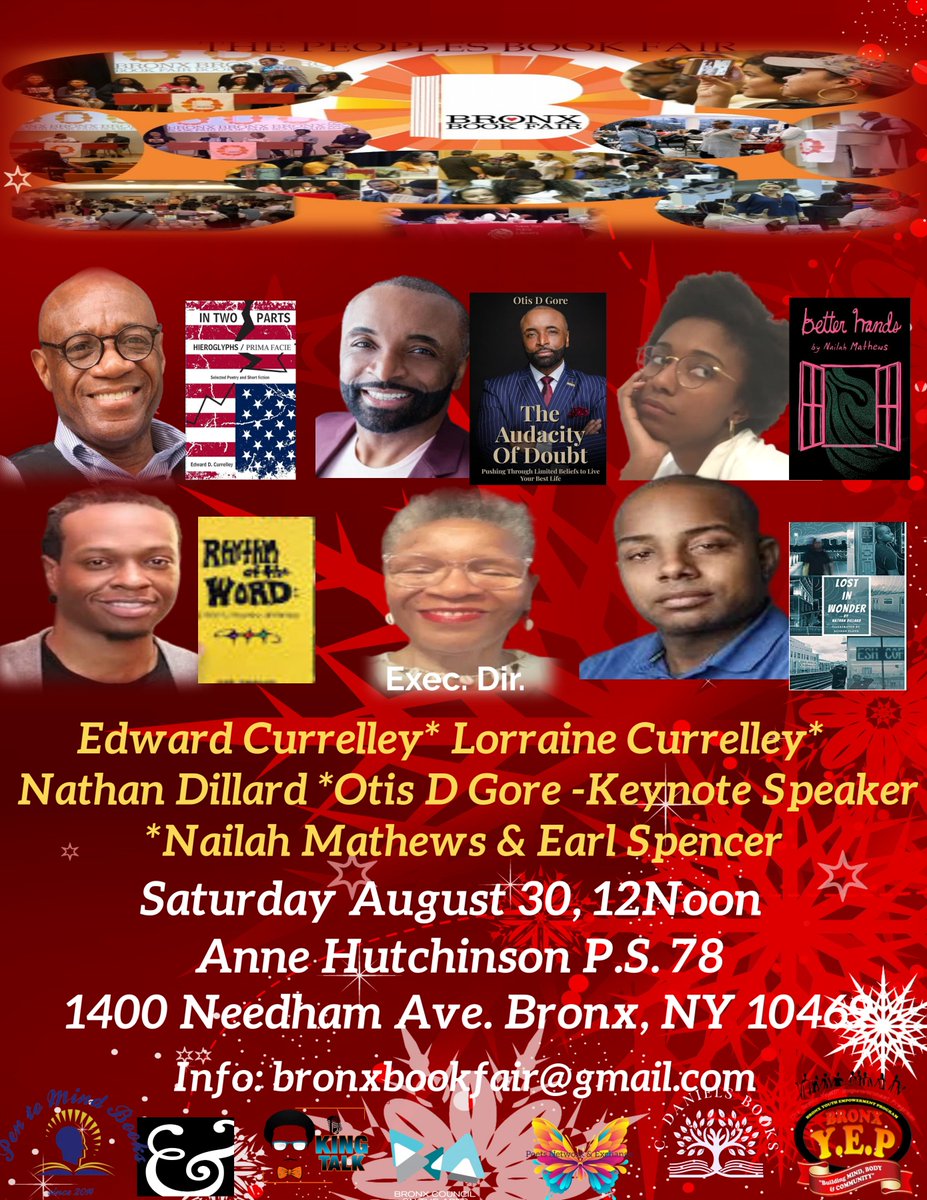 BronxBookFair's tweet photo. ANNOUNCEMENT: The Bronx Book Fair and Bronx Youth Empowerment Program to partner for a historic event. Meet our Keynote Speaker Otis D Gore &amp; Featured Authors, Edward Currelley, Lorraine Currelley, Nathan Dillard, Nailah Mathews and Earl Spencer. https://t.co/EpfTGP5DtA