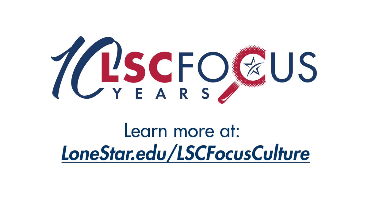 LSC_OD's tweet image. This year marks a decade of LSCFocus, Lone Star College’s intentional commitment to a positive, empowering culture for our students, employees, and community. LSC employees can learn more at: LoneStar.edu/LSCFocusCulture #OneLSC