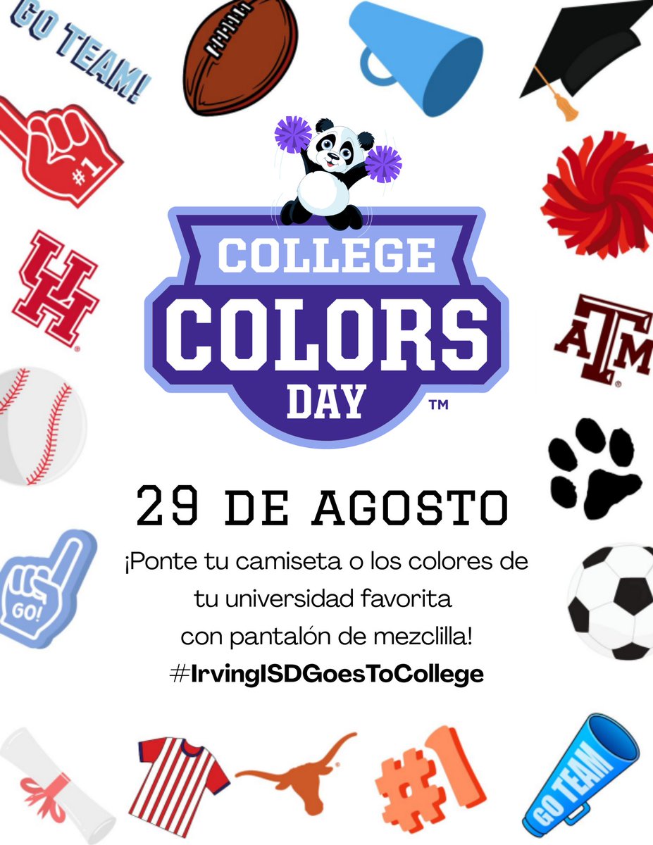 Wear your favorite college shirt with jeans on College Colors Day!  #IrvingISDGoesToCollege