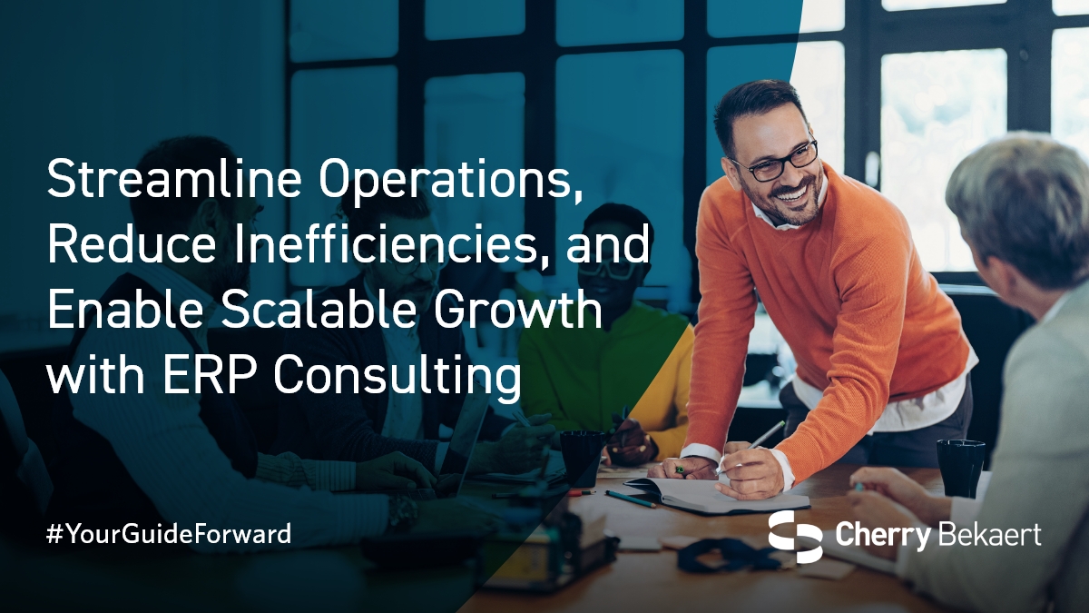 Process improvement and integrated automation are key to unlocking your business’s full potential. Cherry Bekaert’s ERP consulting services bring these together—streamlining operations, reducing inefficiencies and enabling scalable growth. Start optimizing your ERP system and