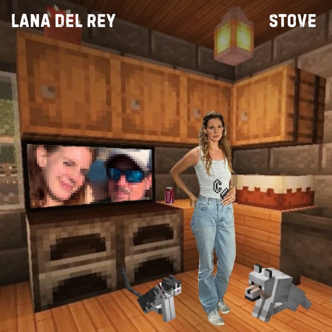 Lana Del Rey - Stove🍳