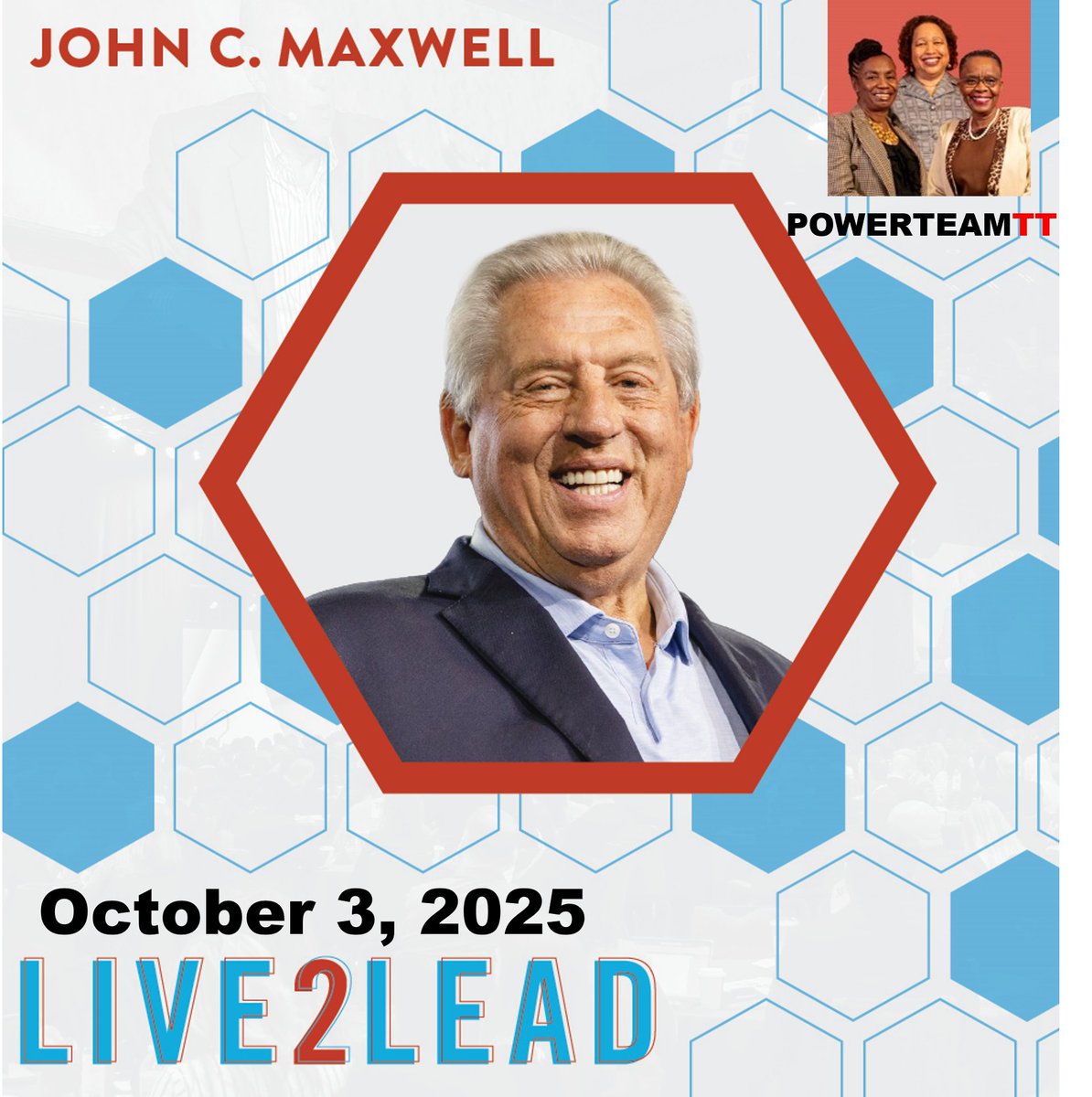 PowerTeamTT1's tweet image. He’s written over 100 books and been named the #1 Leadership Expert in the World.
👑 John C. Maxwell is hosting LIVE2LEAD 2025!
📅 Oct 3 | 📍 Arthur Lok Jack Global School of Business
🎟️ CLICK HERE TO REGISTER: powerteamtt.com/product/live2l…
#JohnMaxwell #LIVE2LEAD #PowerteamTT