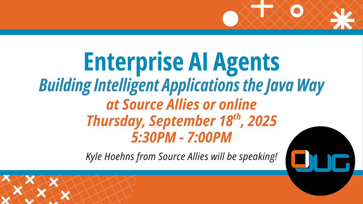cijug's tweet photo. Join CIJUG on Thursday, September 18th, 5:30-7pm, in-person at Source Allies or online.  Kyle Hoehns from Source Allies will present "Enterprise AI Agents: Building Intelligent Applications the Java Way." https://t.co/vWsnYaeyCX https://t.co/QTz6elRxeD