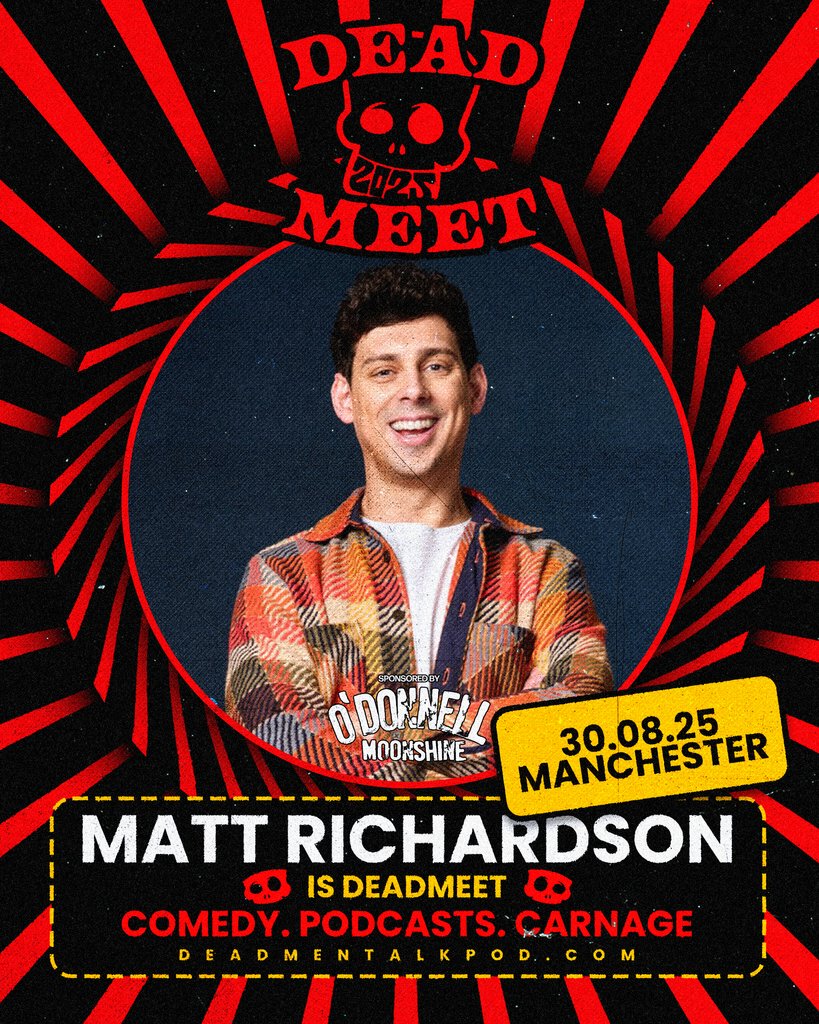 DeadMenTalkPod's tweet photo. 🚨💀 ACT ANNOUNCEMENT💀🚨 

MATT RICHARDSON is #DEADMEET

🎟️ 4 days to go. Final few tickets left. https://t.co/BKKF4Hx2nv