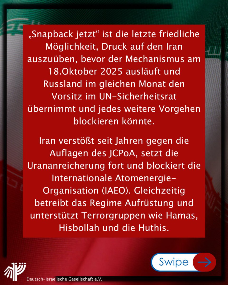 DIGeV_de's tweet photo. ⚠️ Der Snapback-Mechanismus ist das schärfste diplomatische Mittel, um Irans Atomprogramm einzudämmen.

⏳️ Nur bis zum 18. Oktober 2025 können alle UN-Sanktionen gegen den Iran automatisch und völkerrechtlich verbindlich wiedereingeführt werden – die Uhr tickt!

#snapbackjetzt https://t.co/XJgIMmr5gV