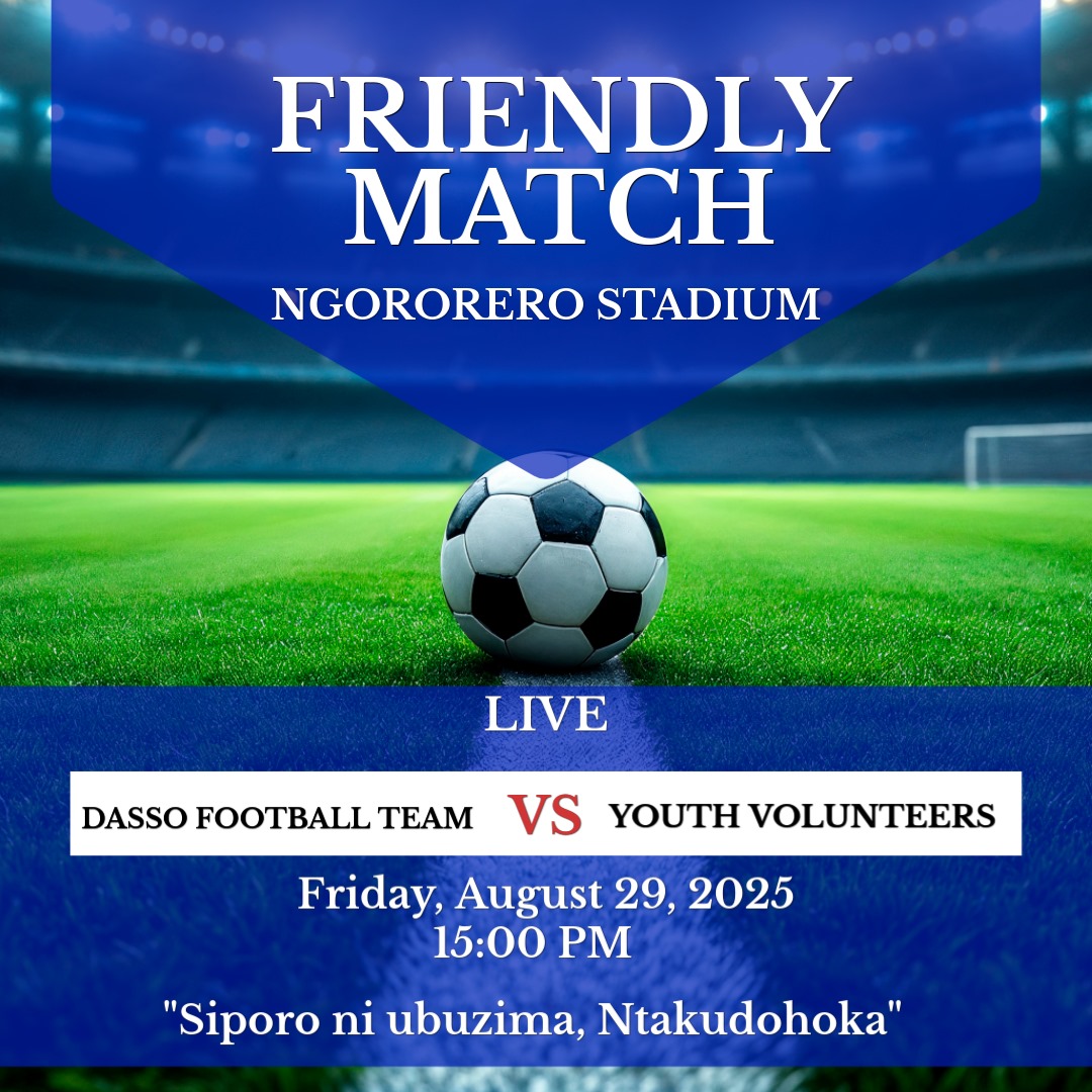 ⚽ *UMUKINO WA GINSHUTI!*  ⚽
Turabatumiye kuri uyu wa Gatanu, tariki ya *29 Kanama 2025* 🗓️ saa *9:00 z’amanywa* kuri *Stade ya Ngororero* 🏟️  

*DASSO Football Team* 🆚 *Urubyiruko rw’Abakorerabushake* 🔥  
Ntimucikwe n’uyu mukino wuzuye ishyaka n’ubusabane!