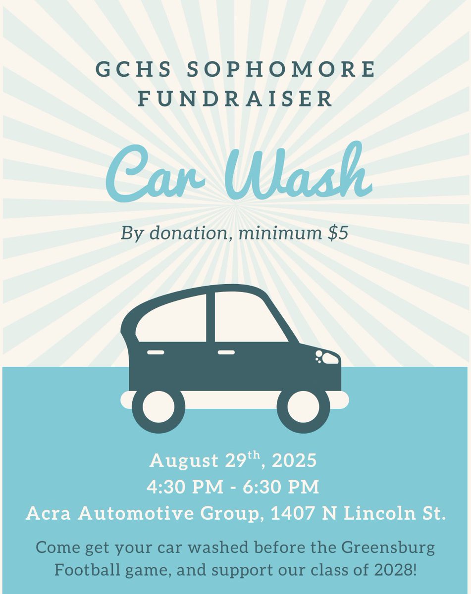 Hey Pirate Nation!

The GCHS Sophomore Class  is sponsoring a  ✨CAR WASH✨

🗓️ Friday, August 29,2025
⏰4:30-6:30 pm
📍 Acra Automotive at 1407 N. Lincoln St.

Come support the Class of 2028 before the home football game!🏴‍☠️