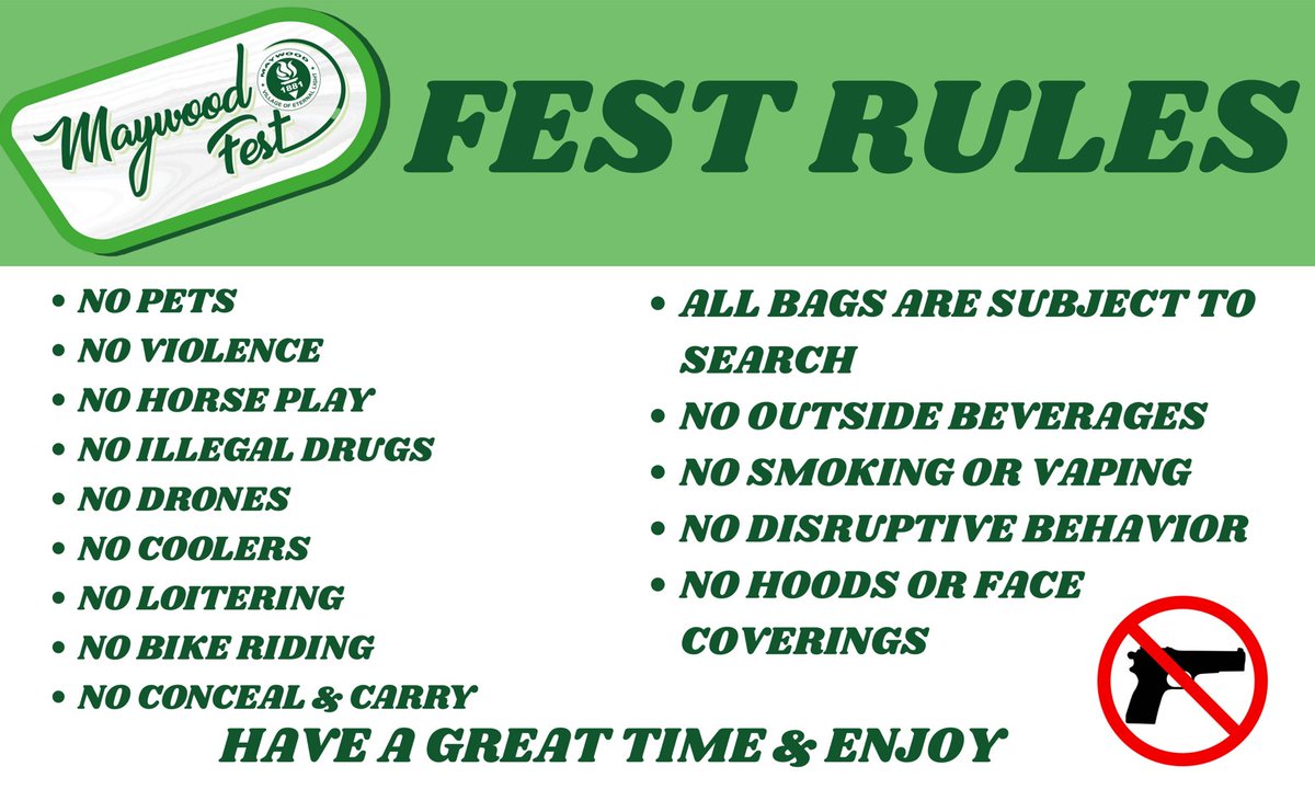 MaywoodILPD's tweet photo. Maywood FEST 2025 - FRIDAY, 8/29- SUNDAY, 8/31/2025. REMINDER:
To promote a positive and secure environment, the following will be strictly enforced: https://t.co/jYvSXkyRIz