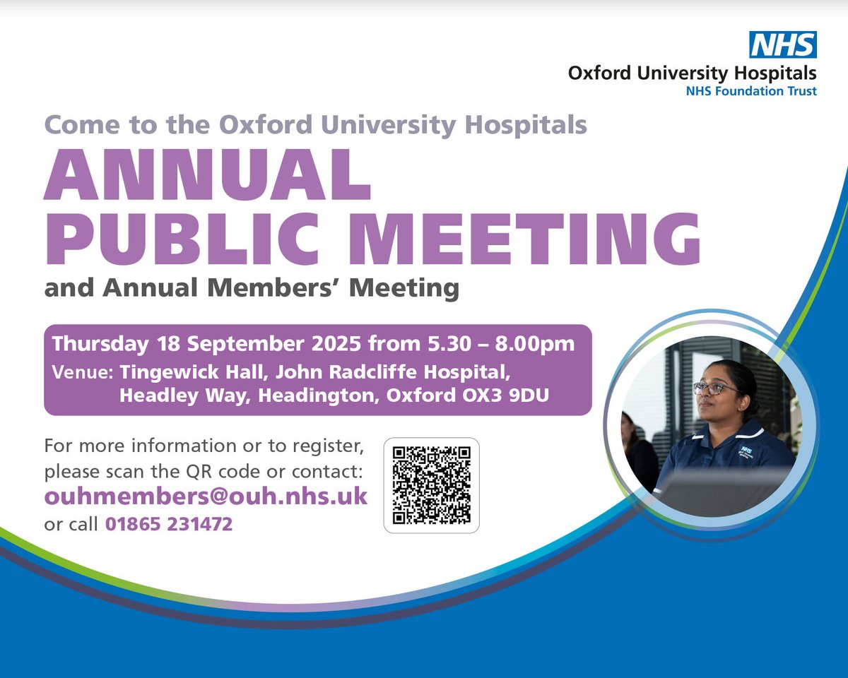 OUH Annual Public Meeting &amp; Members' Meeting 

Thursday 18 September 5.30-8pm
Tingewick Hall, JR OX3 9DU

Talks on a baby 'born twice' and enhancing cancer care

Register via:
eventbrite.co.uk/e/annual-publi…

For further details / to submit questions:
ouhmembers@ouh.nhs.uk | 01865 231472